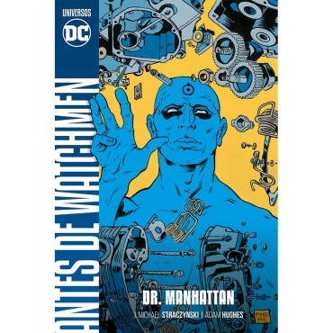 Dr. Manhattan Universo DC Libro Tapa Dura [Tapa Dura] Warner DC